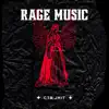 CTB Jhit - Rage Music (feat. Migi) - Single